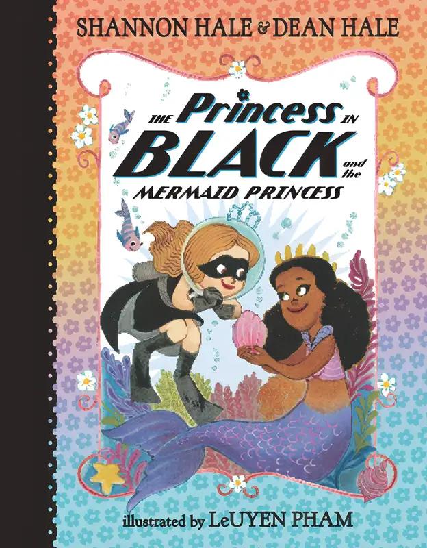 The Princess in Black and the Mermaid Princess