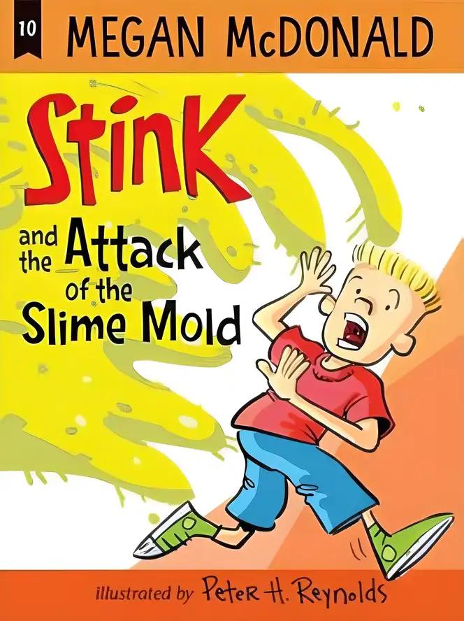 Stink and the Attack of the Slime Mold