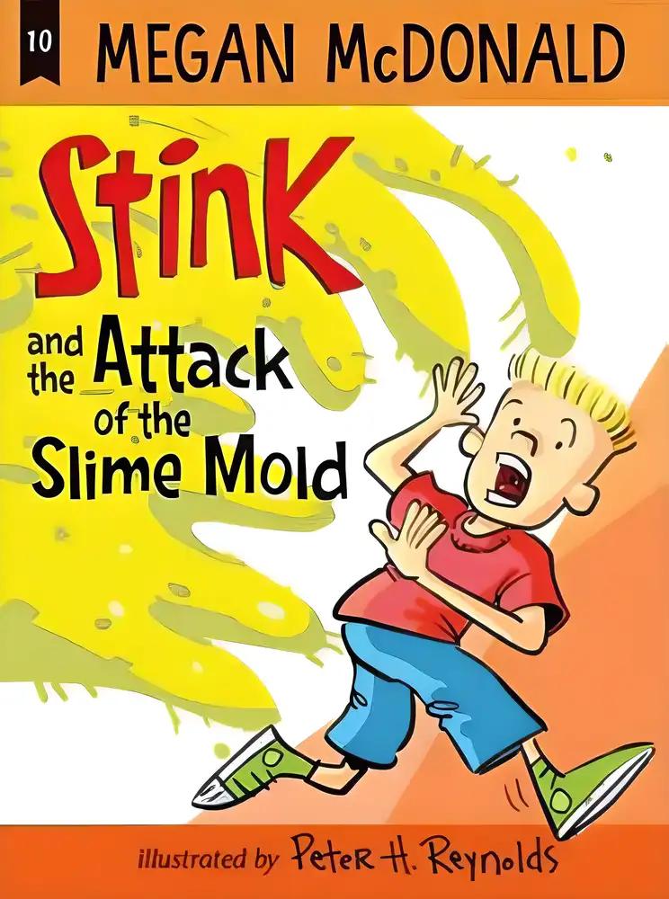 Stink and the Attack of the Slime Mold