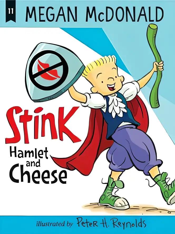 Stink Hamlet and Cheese