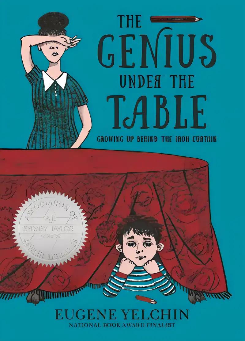 The Genius Under the Table: Growing Up Behind the Iron Curtain