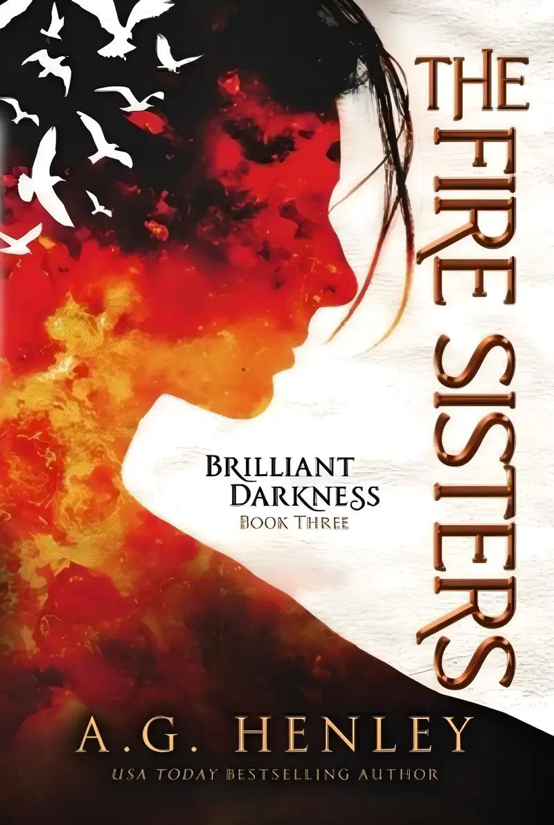 The Fire Sisters (Brilliant Darkness Book 3)