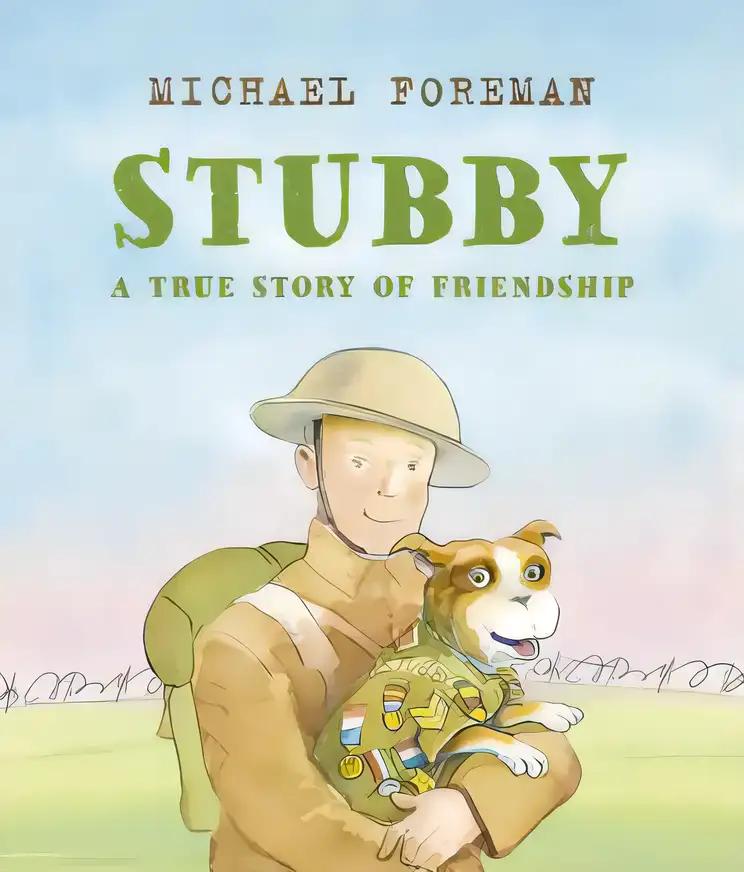 Stubby: A True Story of Friendship