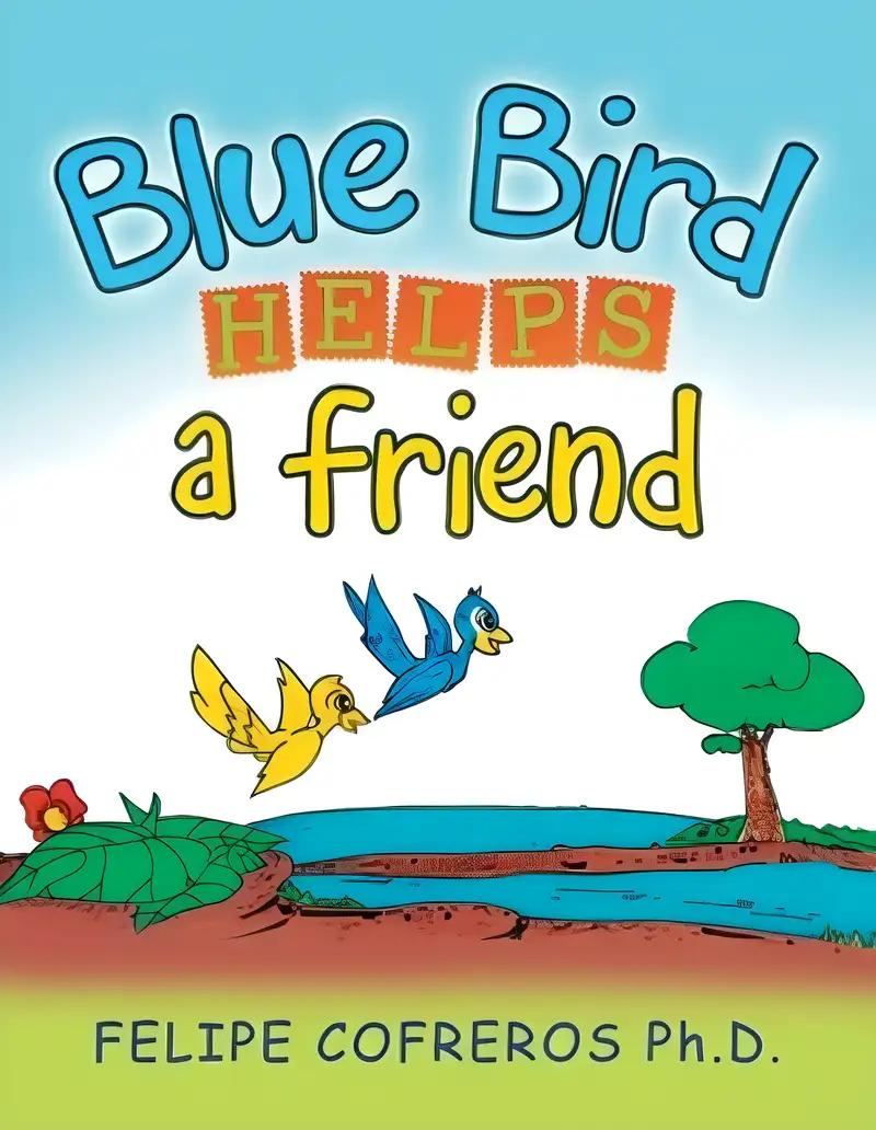 Blue Bird Helps a Friend