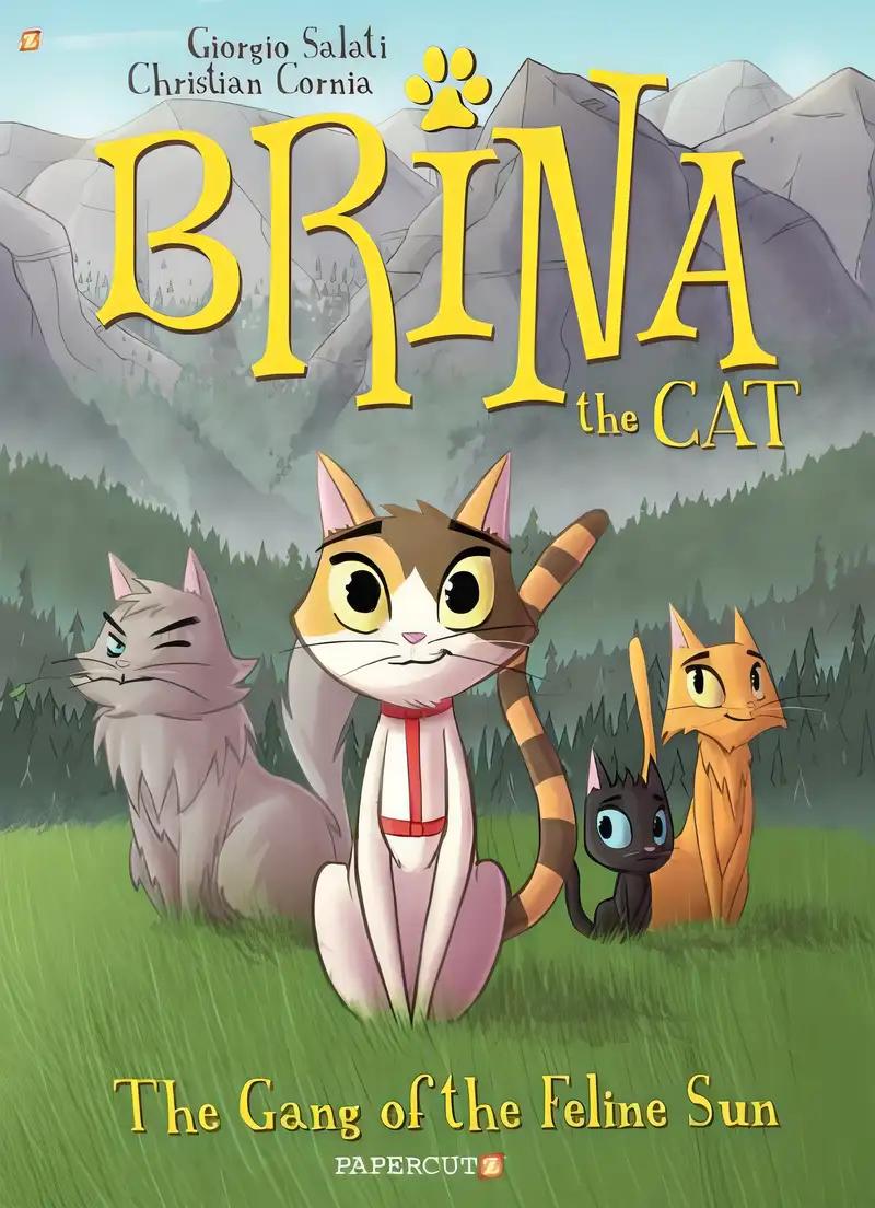 Brina the Cat #1: The Gang of the Feline Sun (1)