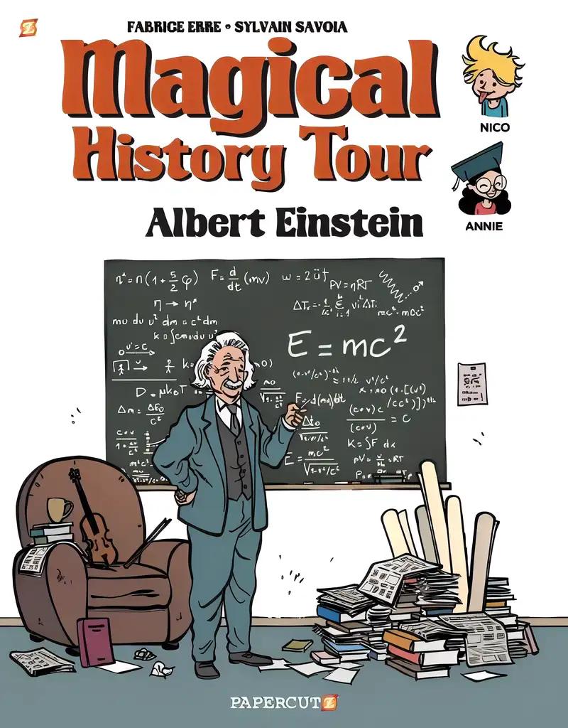 Magical History Tour Vol. 6: Albert Einstein: Albert Einstein (6)