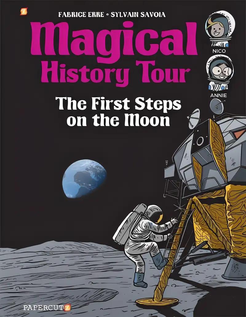 Magical History Tour Vol. 10: The First Steps on the Moon: The First Steps On The Moon (10)