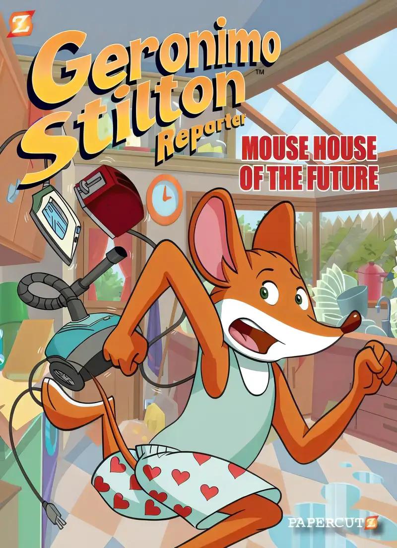 Geronimo Stilton Reporter #12: Mouse House of the Future (12) (Geronimo Stilton Reporter Graphic Novels)