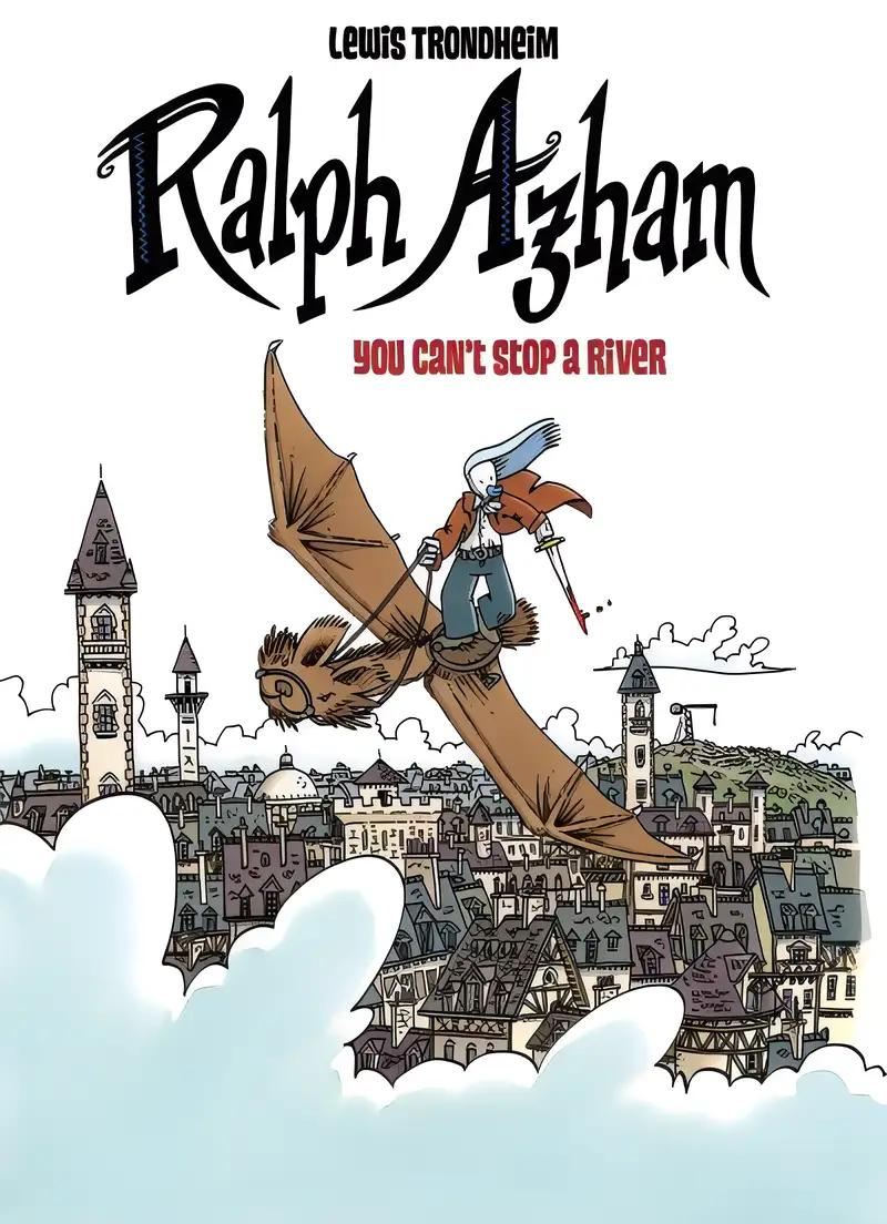 Ralph Azham Vol. 3: You Can't Stop a River (3)