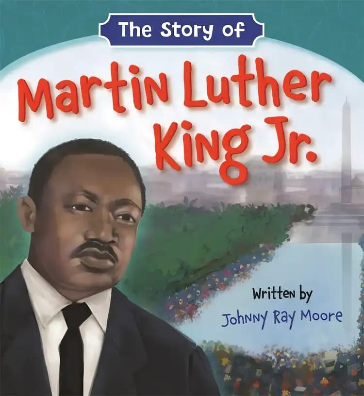 Book cover of 'The Story of Martin Luther King Jr.'