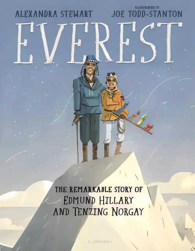 Everest: The Remarkable Story of Edmund Hillary and Tenzing Norgay