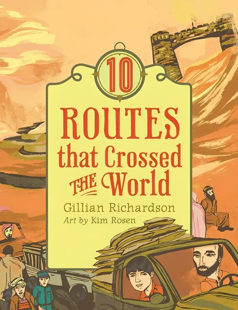 10 Routes That Crossed the World (10 That...)