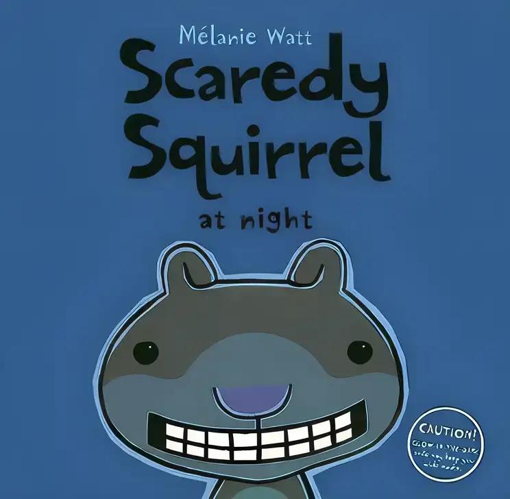 Scaredy Squirrel