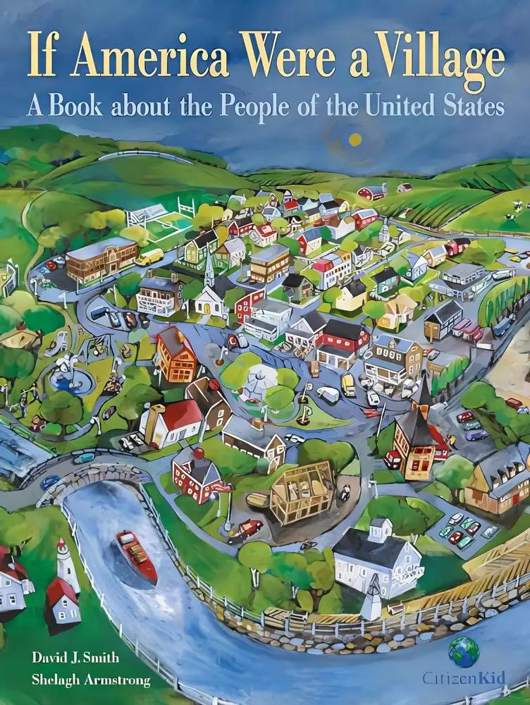 If America Were a Village: A Book about the People of the United States (CitizenKid)