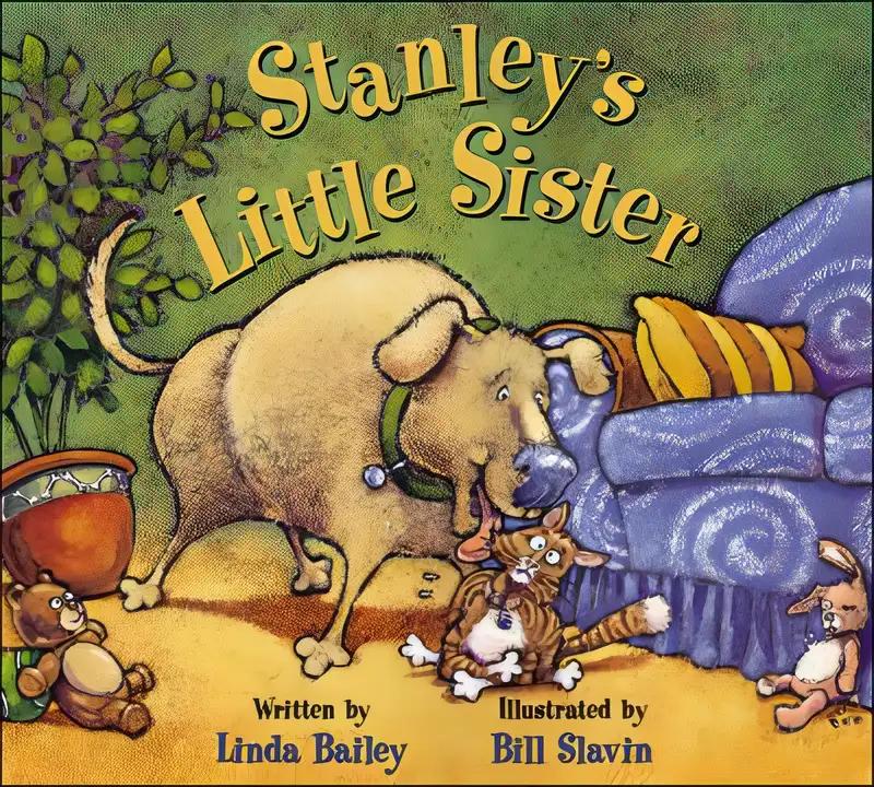 Stanley's Little Sister (Stanley (Kids Can Press))