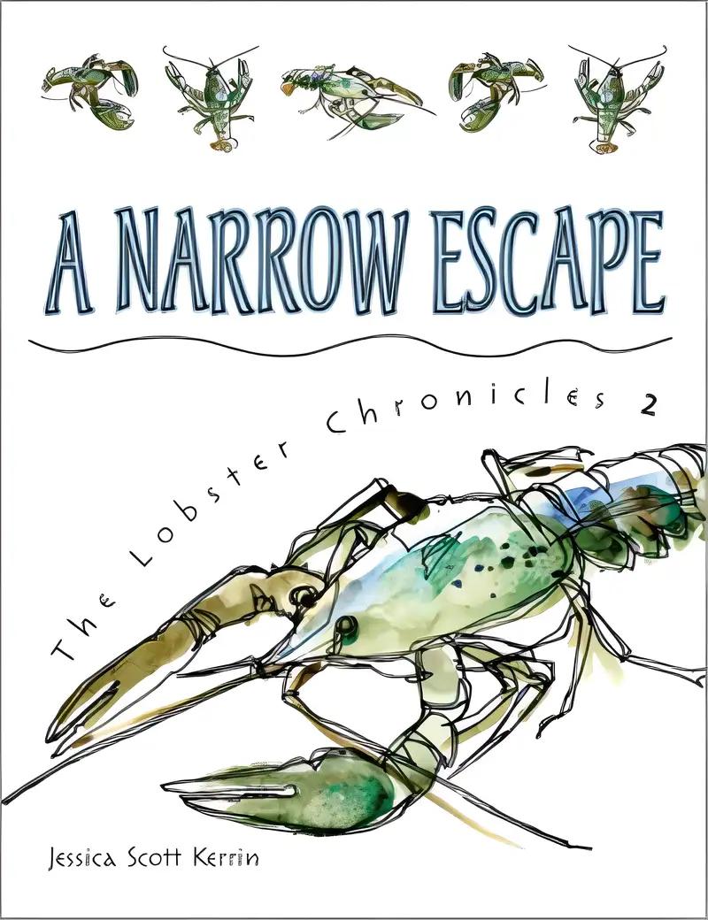 A Narrow Escape (Lobster Chronicles)