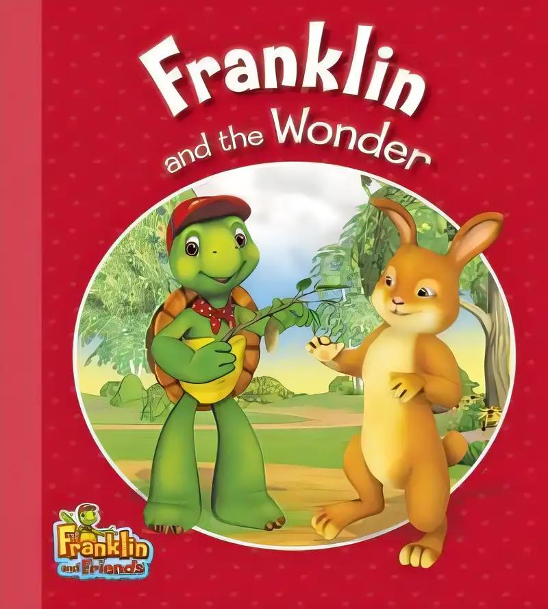 Franklin and the Wonder (Franklin and Friends)