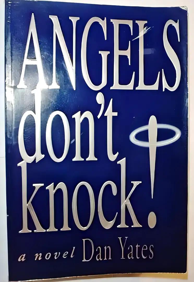 Angels Don't Knock