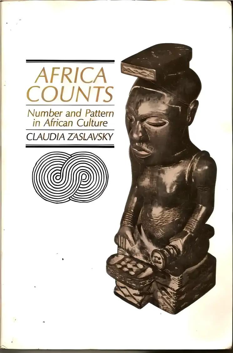 Africa Counts: Number and Pattern in African Cultures