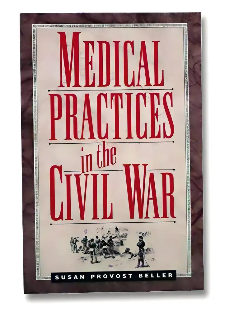 Medical Practices in the Civil War