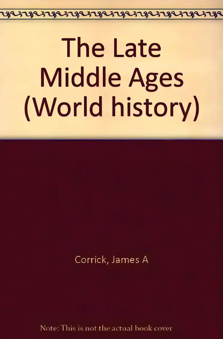 The Late Middle Ages (World History)