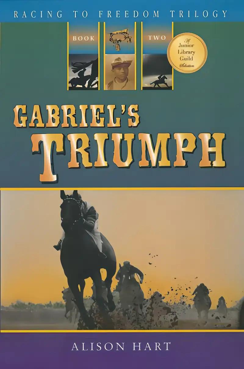 Gabriel's Triumph (Racing to Freedom)