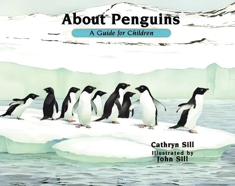 About Penguins: A Guide for Children