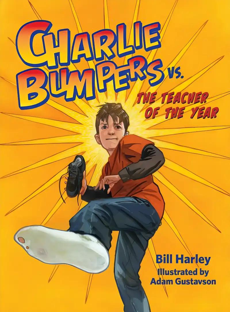 Charlie Bumpers vs. the Teacher of the Year