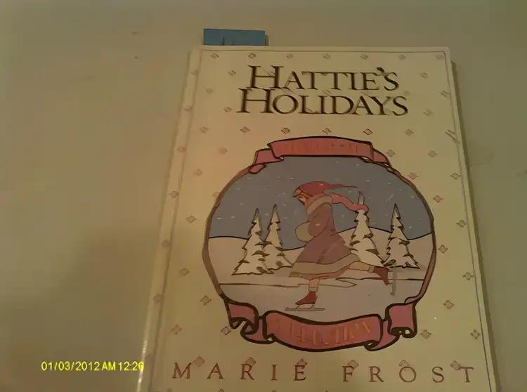 Hattie's Holidays (The Hattie Collection, Book 3)