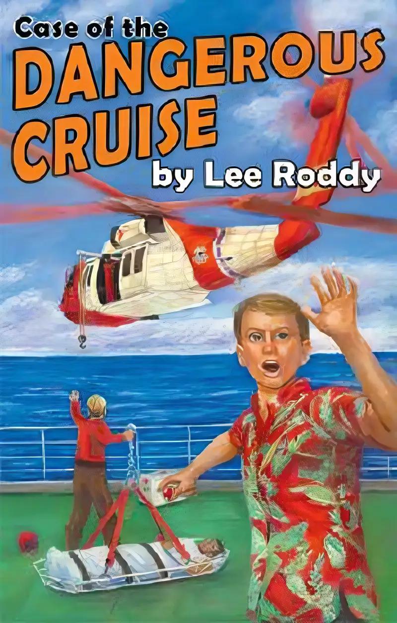 Case of the Dangerous Cruise (The Ladd Family Adventure Series #11)