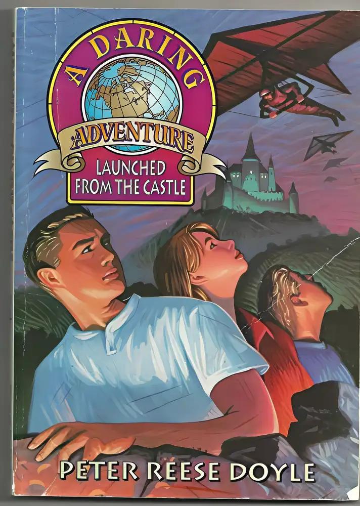 Launched from the Castle (Daring Adventure)