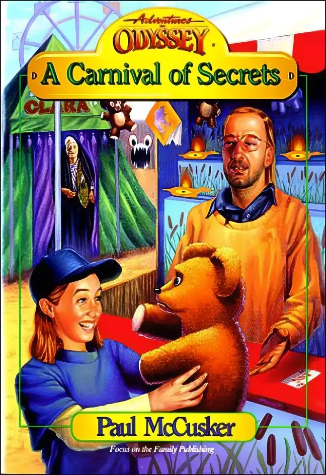 A Carnival of Secrets (Adventures in Odyssey Fiction Series #12)