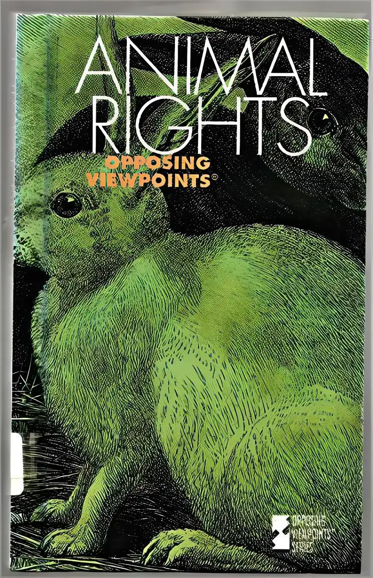 Animal Rights: Opposing Viewpoints