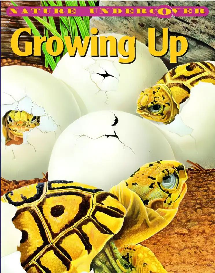 Nature Undercover - Growing Up