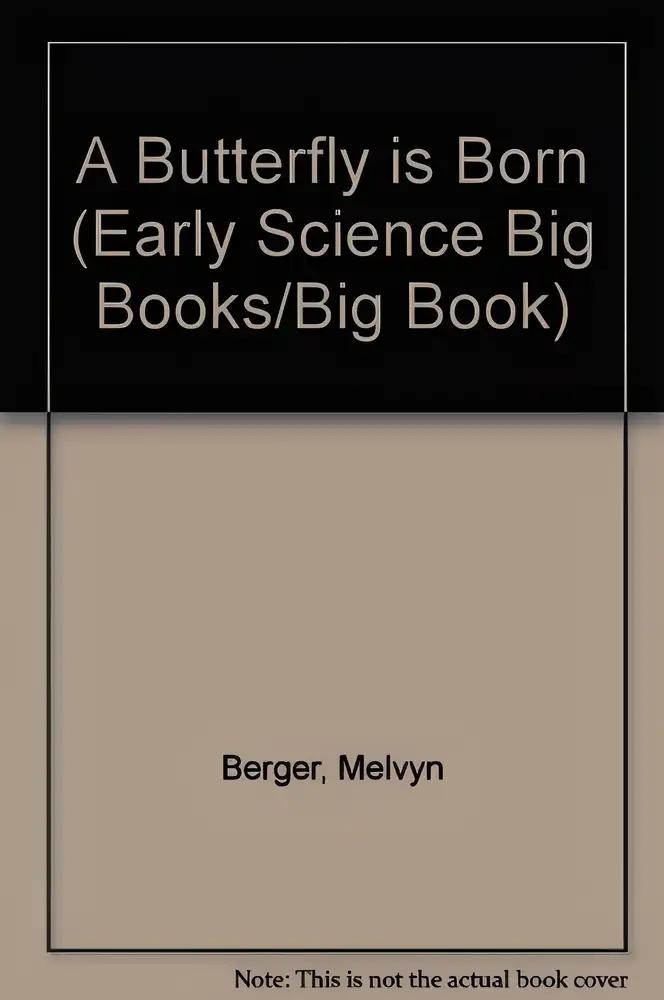 A Butterfly Is Born (Early Science Big Books/Big Book)