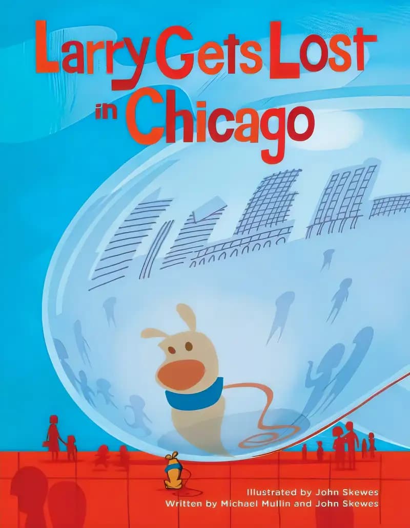 Book cover of 'Larry Gets Lost in Chicago'