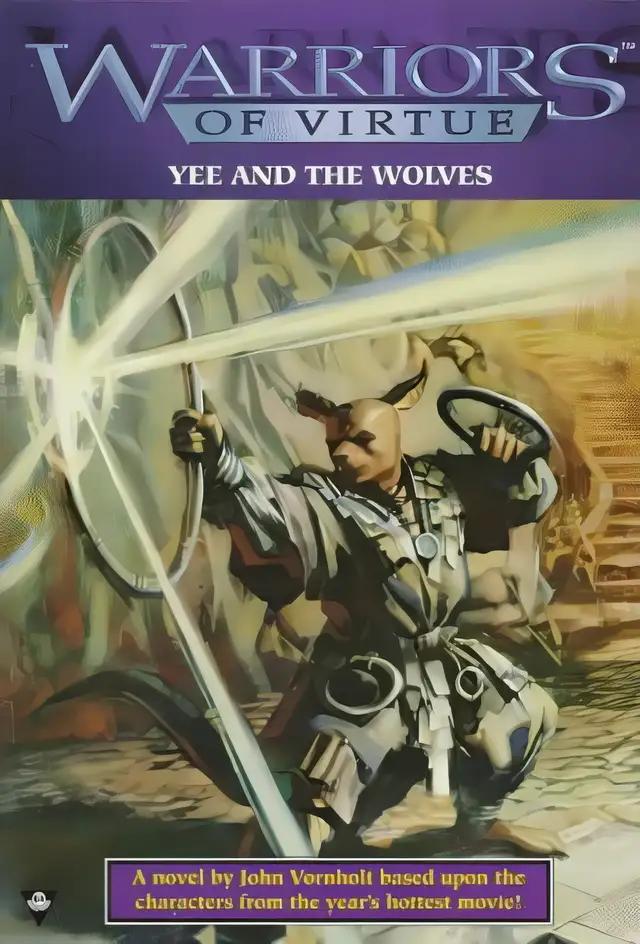 Yee and the Wolves (WARRIORS OF VIRTUE)