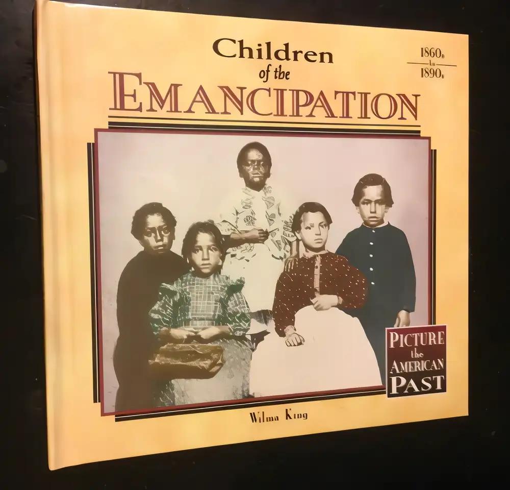 Children of the Emancipation (Picture the American Past)