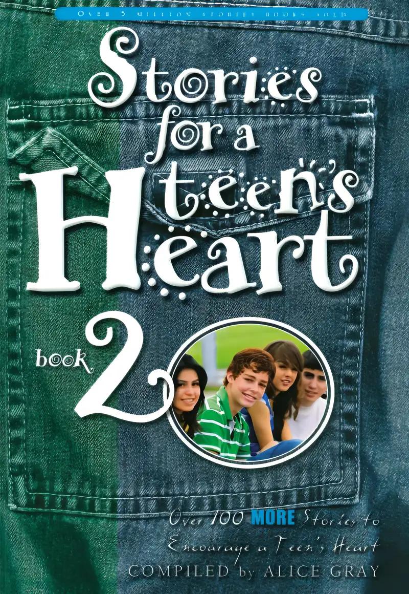 Stories for a Teen's Heart: Book 2