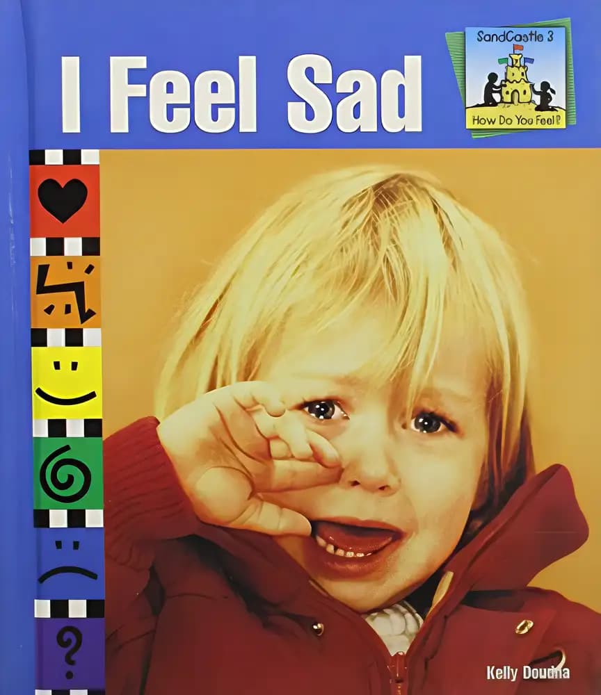 Book cover of 'I Feel Sad'