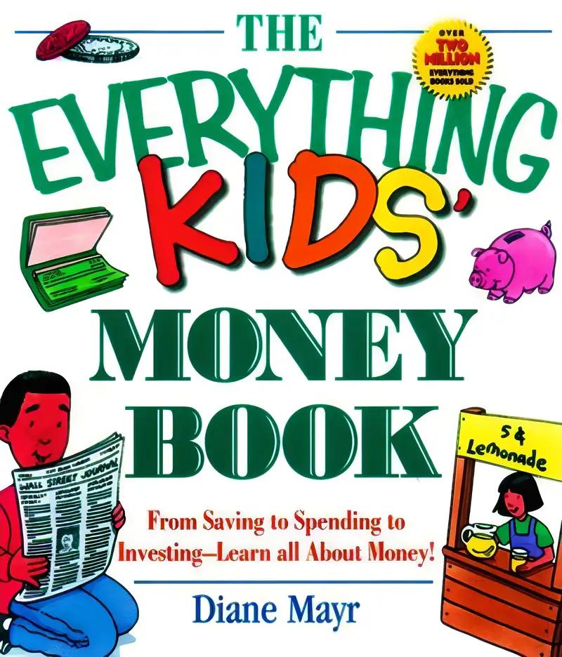 The Everything Kids' Money Book (Everything Kids')