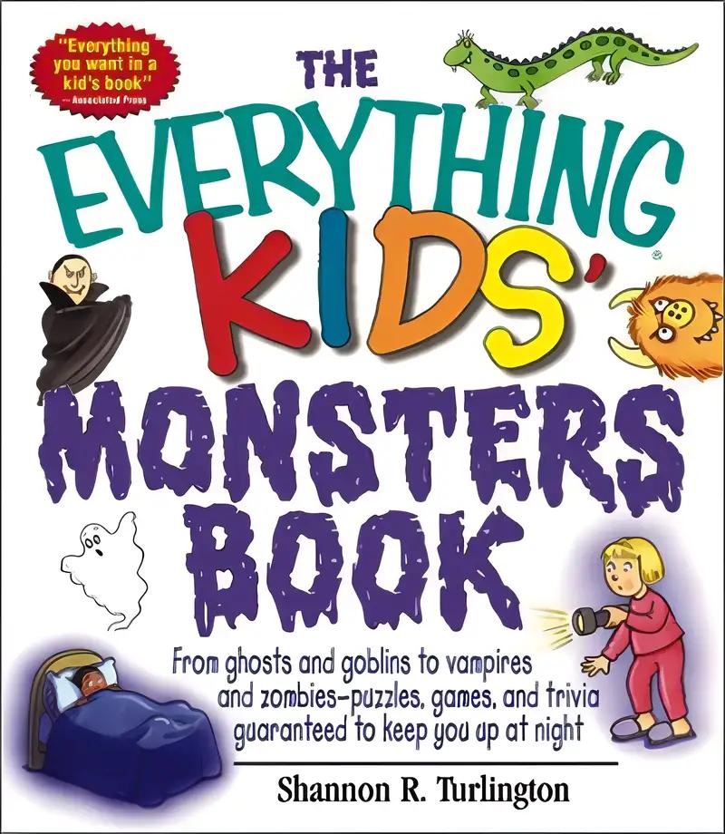 The Everything Kids' Monsters Book