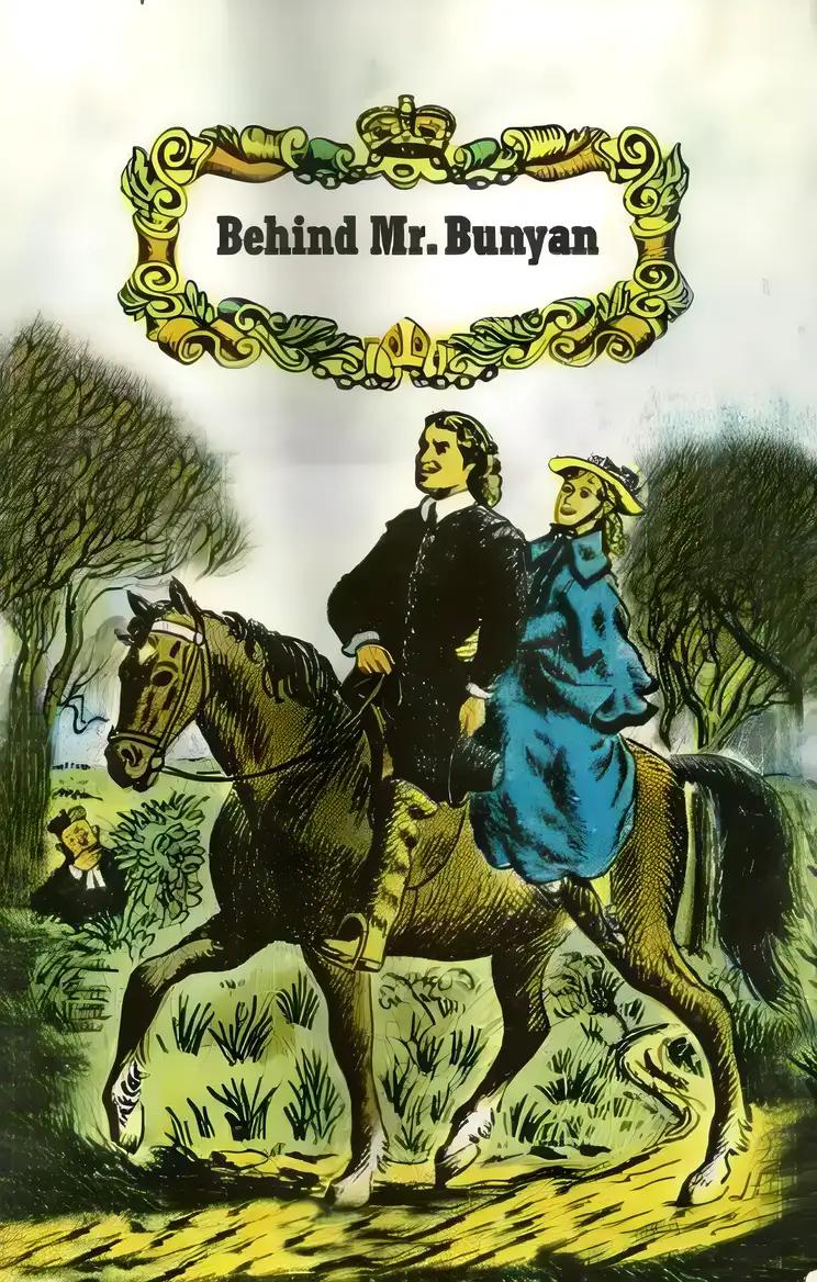 Behind Mr. Bunyan