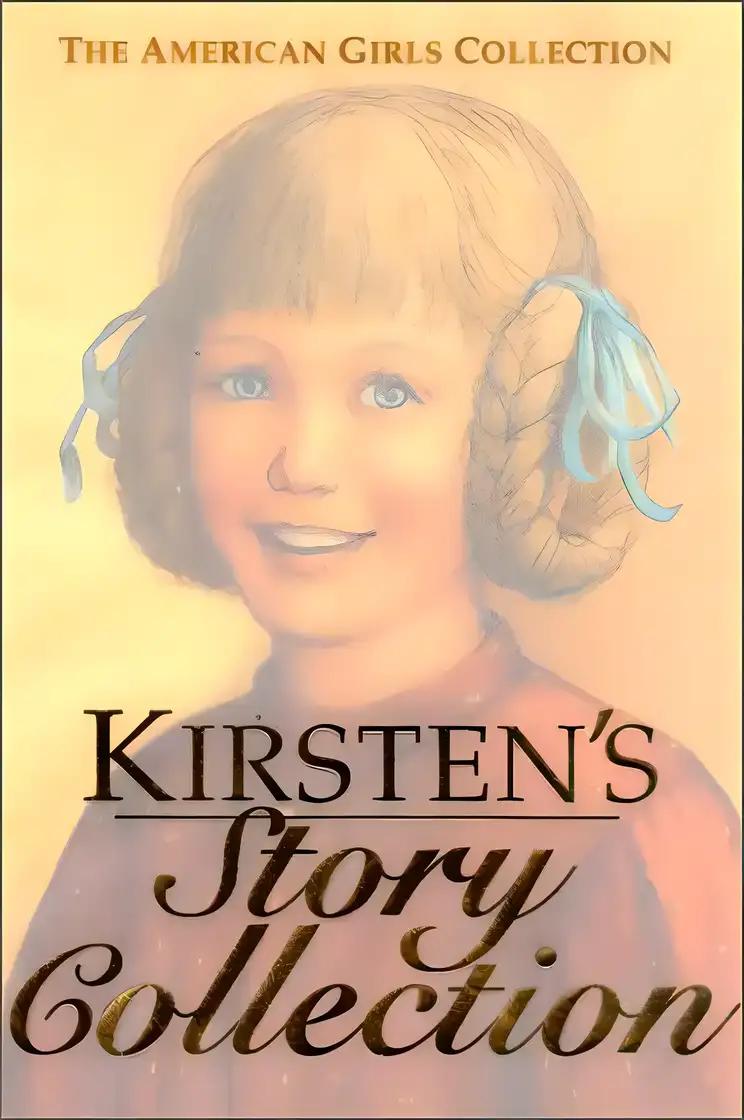 Kirsten's Story Collection - Limited Edition (The American Girls Collection)