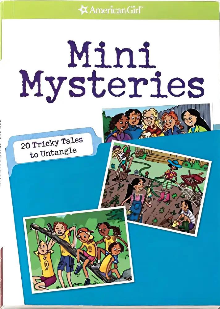 Mini Mysteries: 20 Tricky Tales to Untangle (American Girl Library)