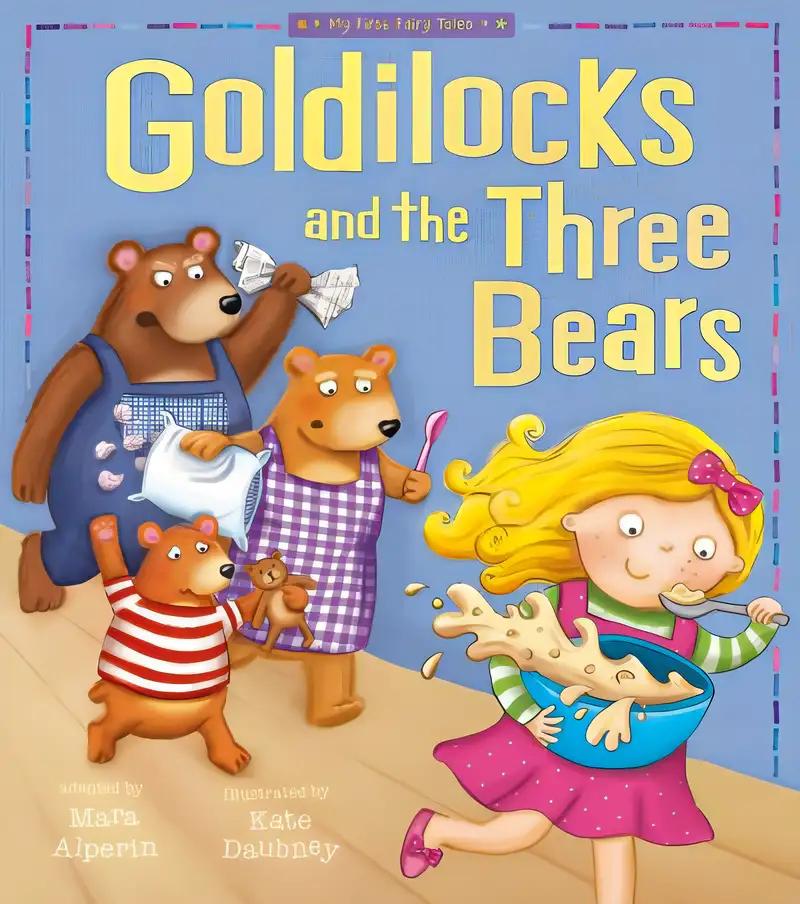 Goldilocks and The Three Bears (My First Fairy Tales)