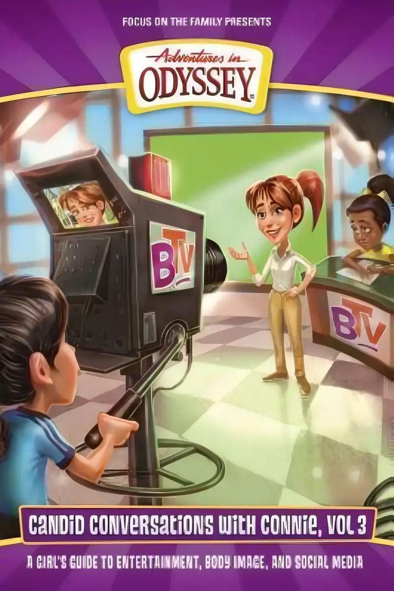 Candid Conversations with Connie, Volume 3: A Girl's Guide to Entertainment, Body Image, and Social Media (Adventures in Odyssey Books)