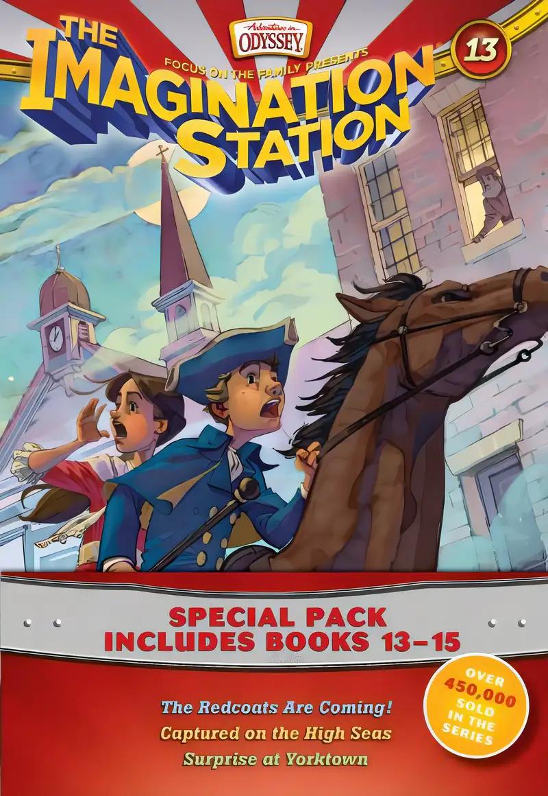 Imagination Station Books 3-Pack: The Redcoats Are Coming! / Captured on the High Seas / Surprise at Yorktown (AIO Imagination Station Books)