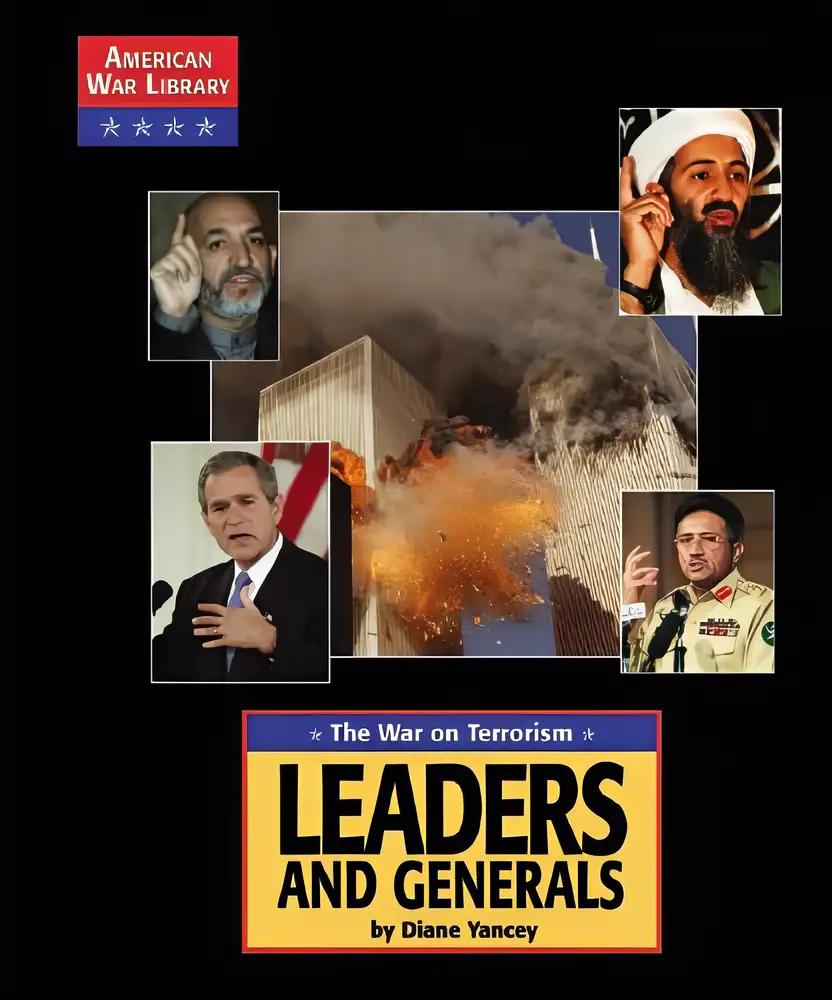 The War On Terrorism: Leaders and Generals