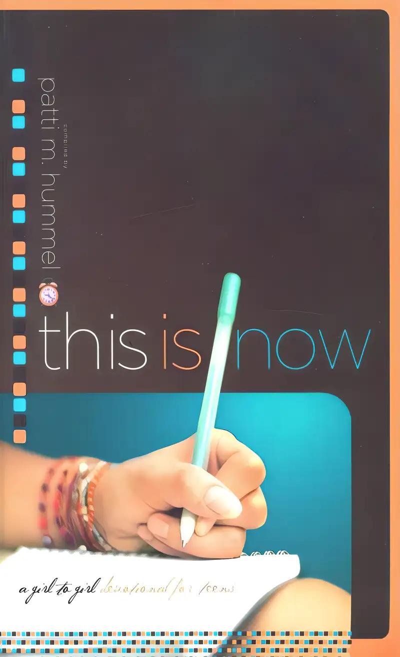 This Is Now: A Girl-to-Girl Devotional for Teens